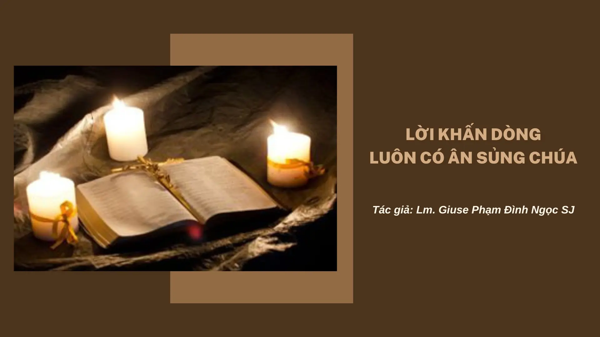 Lời khấn Dòng luôn có ân sủng Chúa
